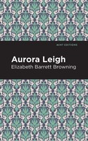 Aurora Leigh | Elizabeth Barrett Browning | Taschenbuch | Englisch | 2020