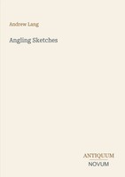 Andrew Lang | Angling Sketches | Taschenbuch | Englisch (2026)