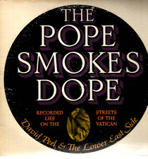 David Peel & the Lower East Side LP Apple,1972, SW-3391, The Pope Smokes Dope~VG David Peel & the Lower East Side LP Apple,1972, SW-3391, The Pope Smokes Dope~VG