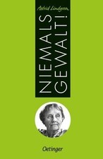 Niemals Gewalt! von Lindgren, Astrid | Buch |...