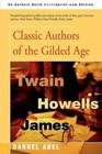 Classic Authors of the Gilded Age by Darrel Abel (Paperback / softback, 2002)
