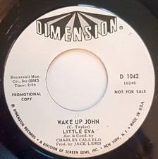 Little Eva PROMO Wake Up John and Takin Back What I Said 45 on Dimension D 1042