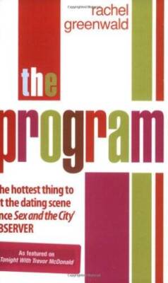 The Program: Fifteen Steps to Finding a Husband After 30 - Paperback - GOOD