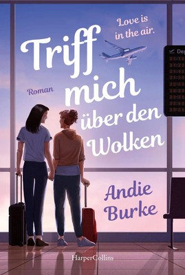 Triff mich über den Wolken | Andie Burke | Deutsch | Taschenbuch | 480 S. | 2024