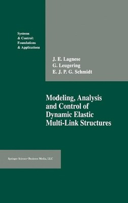 Modelling, Analysis and Control of Dynamic Elastic Multi-Link Structures by E.J.