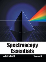 Allegra Smith | Spectroscopy Essentials | Buch | Englisch (2015) | Volume II