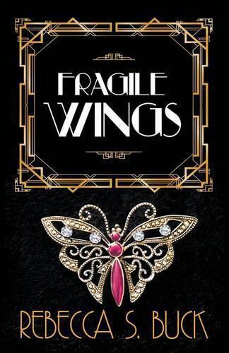 Thumbnail - Rebecca S. Buck Fragile Wings (taschenbuch) (us Import)