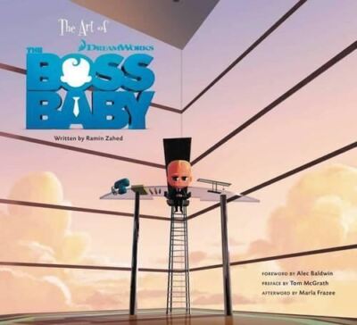 Art of The Boss Baby, Ramin  Zahed, New, Hardcover