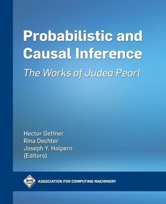 Probabilistic and Causal Inference? - 9781450395861