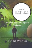 Twistin' Matilda | Jon Gray Lang | Taschenbuch | Englisch | 2019