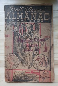 Antique Trail Blazer's Almanac & Pioneer Guide Book - 1944