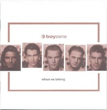 Boyzone Where We Belong CD, Album 1998 Vocal, Ballad, Europop VG / VG 