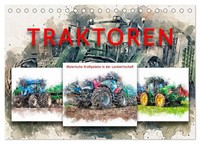 Traktoren - Malerische Kraftpakete In Der Landwirtschaft (Tischkalender 2026...