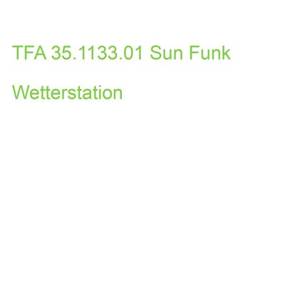 TFA 35.1133.01 Sun Funk Wetterstation (4009816027115)
