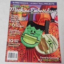 Creative Machine Embroidery September/October 2013 8 Great Fall Projects