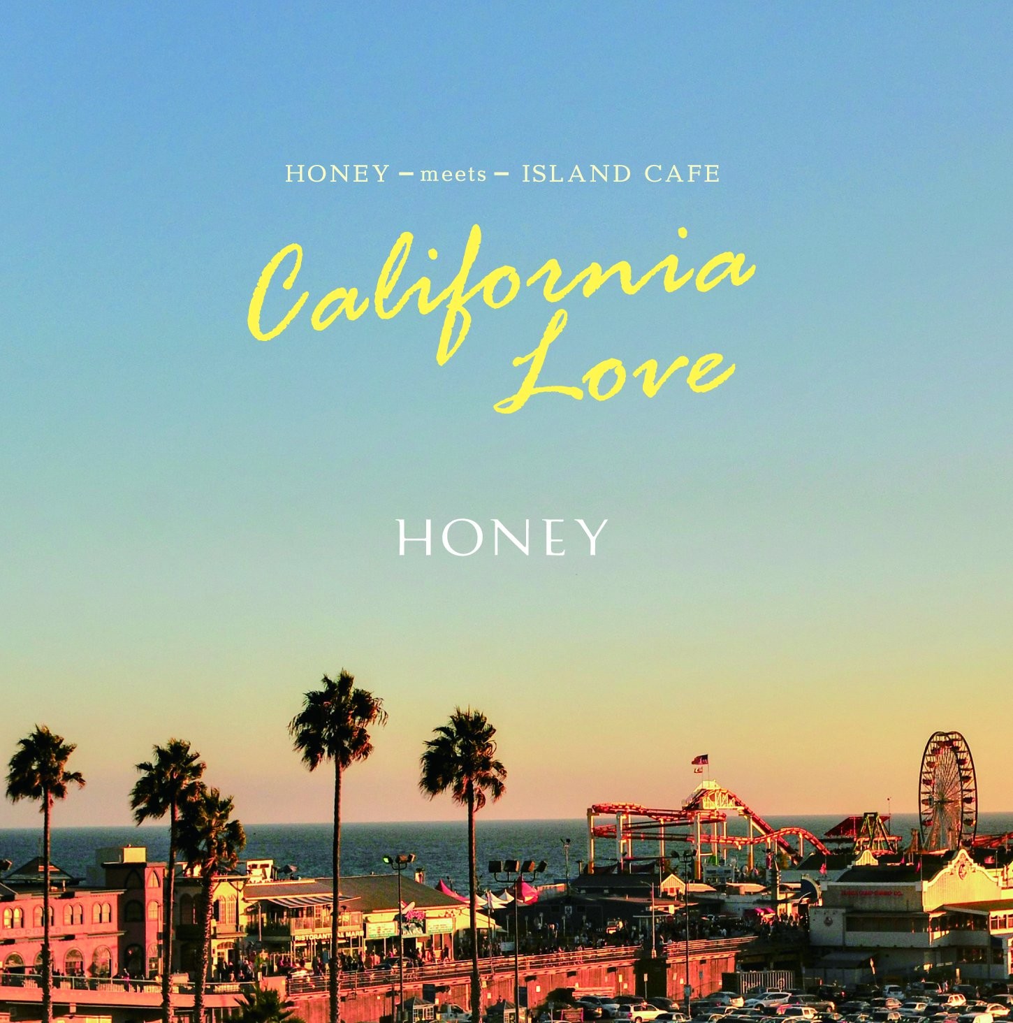 HONEY meets ISLAND CAFE California Love From Japan CD 14tracks