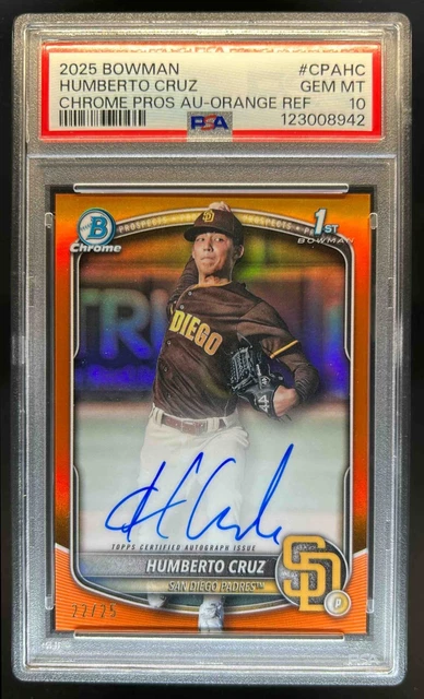 2025 Bowman Humberto Cruz Chrome Auto Orange Refractor 1st #/25 Padres PSA 10