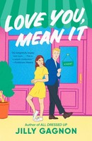 Love You, Mean It Jilly Gagnon