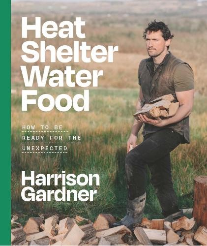 Heat Shelter Water Food: How to be Ready by Harrison Gardner | HB | 2026 - Image 5