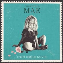 Cest Drôle la Vie-Édition Collector von Christophe Mae | CD | Zustand neu