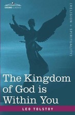 Leo Nikolayevich Tolstoy The Kingdom of God I...