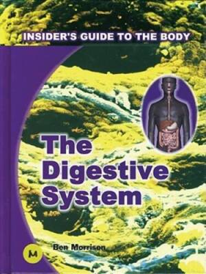 Digestive System (Insiders Guide to the Body) - Library Binding - GOOD