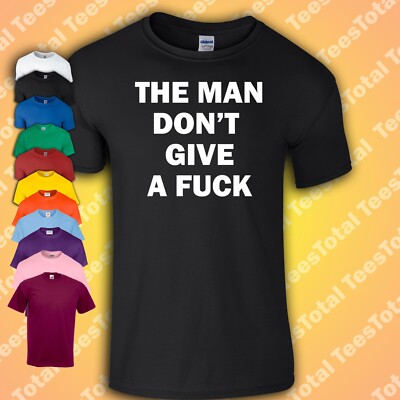 The Man Don't Give A Fu*k T-Shirt | Super Furry Animals | Britpop 90s