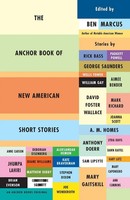 Ben Marcus | The Anchor Book Of New American Short Stories | Taschenbuch (2004)