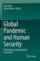 Global Pandemic And Human Security Technology And Development Perspective Buch