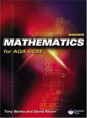 Higher Mathematics for AQA GCSE - Alcorn, David