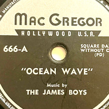 The James Boys - Ocean Wave / Red River Valley - Mac Gregor Record 666 - 10