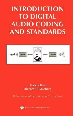 Introduction to Digital Audio Coding and Standards Hardcover