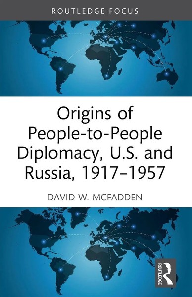 Origins Of People-To-People Diplomacy, U.S. And Russia, 1917-1957 Mcfadden Buch-image