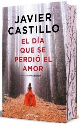 Javier Castillo El día que se perdió el amor (Ed (Gebundene Ausgabe) (US IMPORT)