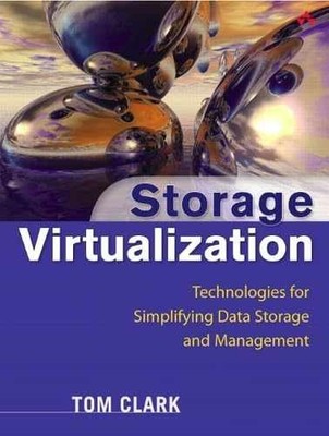 Storage Virtualization: Technologies For - Paperback, by Clark Tom - Very Good