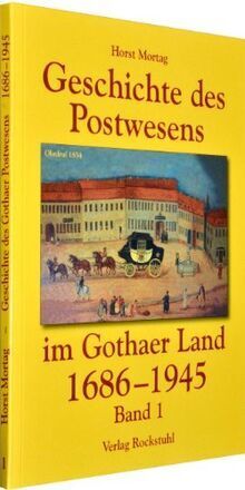 Die Geschichte des Postwesens im Gothaer Land: Geschicht... | Buch | Zustand gut - Horst Mortag