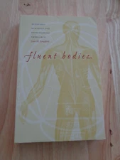 Fluent Bodies: Ayurvedic Remedies Postcolonial Imbalance by Jean M Langford SC