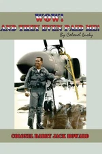 Wow! And they even paid me! By Col. Lucky