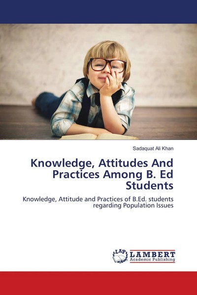 Knowledge, Attitudes And Practices Among B. Ed Students Sadaquat Ali Khan Buch-image