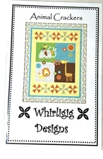 Whirligig Designs Animal Crackers Quilt Pattern NOS