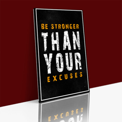 Be Stronger THAN YOUR Excuses Abstrakter LEINWAND Wandbild Kunstdruck Fertig zum Aufhängen