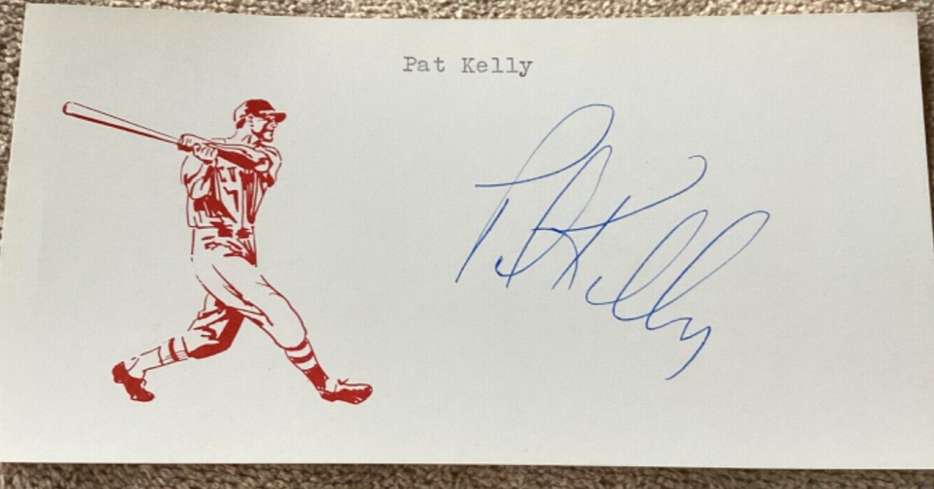 PAT KELLY Personally Autographed Signed MLB WHITE SOX ORIOLES TWIN Card FreeShip
