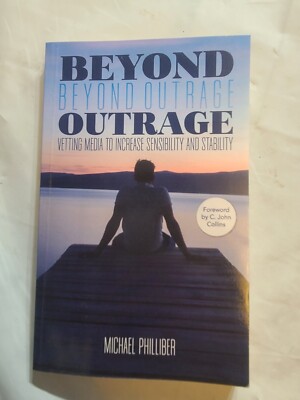 Beyond Outrage by Michael Philliber Paperback Book