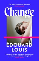 Change | A Novel | ÉDouard Louis | Taschenbuch | 288 S. | Englisch | 2025