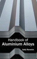 Sally Renwick | Handbook Of Aluminium Alloys | Buch | Englisch (2015) | Gebunden