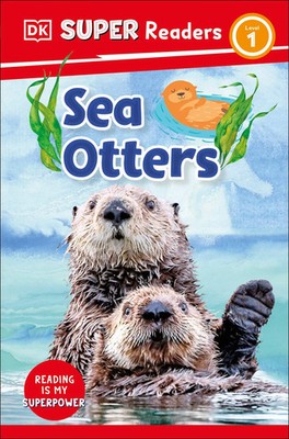Dk | DK Super Readers Level 1 Sea Otters | Taschenbuch | Englisch (2023)