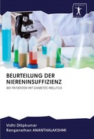 Vidhi Dilipkumar (U. A.) | Beurteilung DER Niereninsuffizienz | Taschenbuch