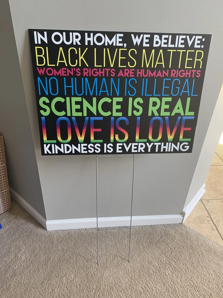 We Believe Sign Human Rights Justice, BLM Lawn, Feminism, No Human Illegal - Image 2 of 2