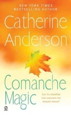 Comanche Magic - Mass Market Paperback By Anderson, Catherine - VERY GOOD