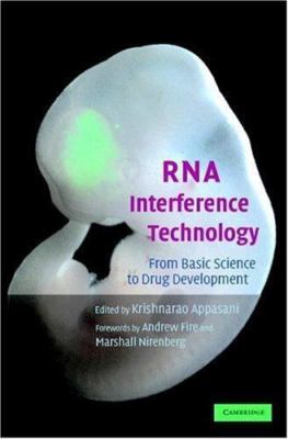 RNA Interference Technology: From Basic Science to Drug Development by 